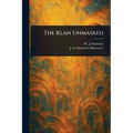 The Klan Unmasked