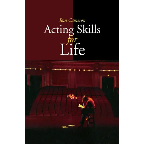 Acting Skills for Life: Third Edition - Paperback