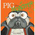 Pig the Monster (Pig the Pug) - Hardcover