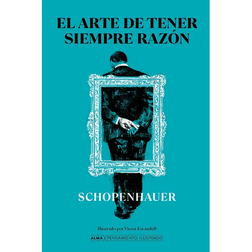 El Arte de Tener Siempre Razón - Hardcover