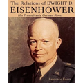 The Relations of Dwight D Eisenhower: His Pennsylvania German Roots