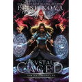 Crystal Caged - Hardcover