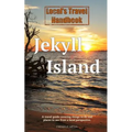 Local's Travel Handbook: Jekyll Island