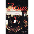 Texas Revolutionary Experience: A Political and Social History, 1835-1836
