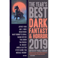 The Year's Best Dark Fantasy & Horror, 2019 Edition - Paperback