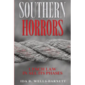 Southern Horrors: Lynch Law in All Its Phases - Paperback