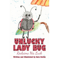 Unlucky Lady Bug - Paperback