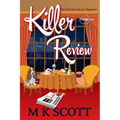 Killer Review: A Cozy Mystery with Recipes - Paperback