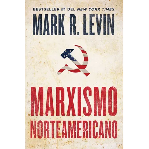 Marxismo Norteamericano (American Marxism Spanish Edition) - Paperback