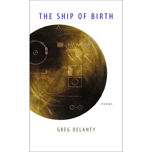 The Ship of Birth: Poems - Paperback
