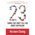 23 Things They Don't Tell You about Capitalism - Paperback