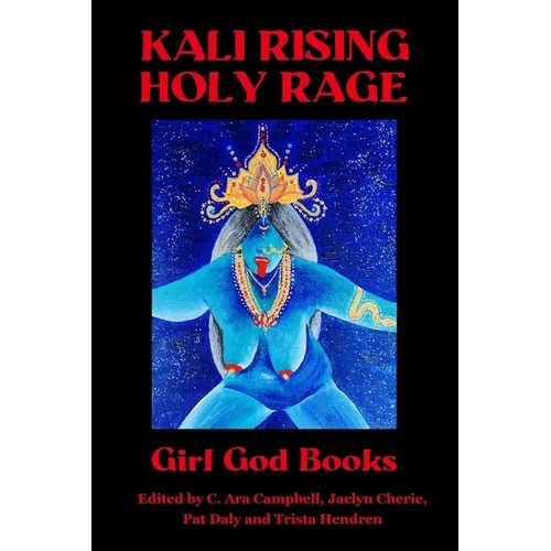 Kali Rising: Holy Rage - Paperback