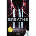 Breathe In - Paperback