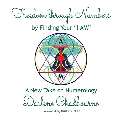 Freedom Through Numbers: A New Take on Numerology - Paperback