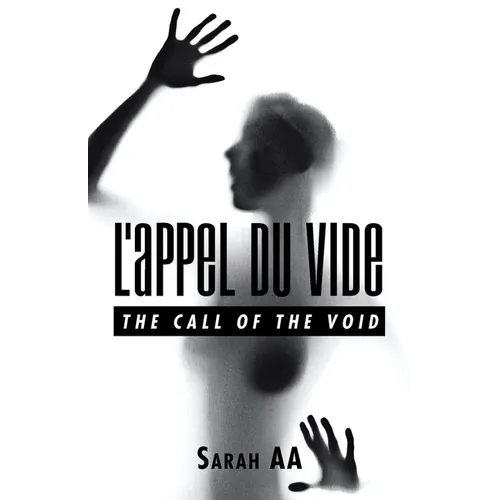 L'Appel Du Vide: The Call of the Void - Paperback