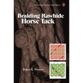 Braiding Rawhide Horse Tack - Paperback