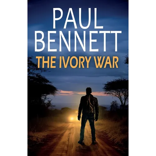 The Ivory War: A gripping, action-packed thriller - Paperback