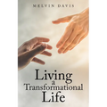Living a Transformational Life - Paperback