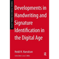 Developments in Handwriting and Signature Identification in the Digital Age - Paperback