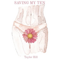 Saving My Ten - Hardcover