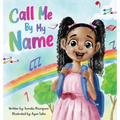 Call Me By My Name - Hardcover