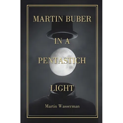 Martin Buber in a Pentastich Light - Paperback