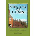 A History of Lutsen - Paperback
