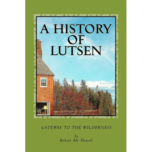 A History of Lutsen - Paperback