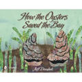 How the Oysters Saved the Bay - Spiral
