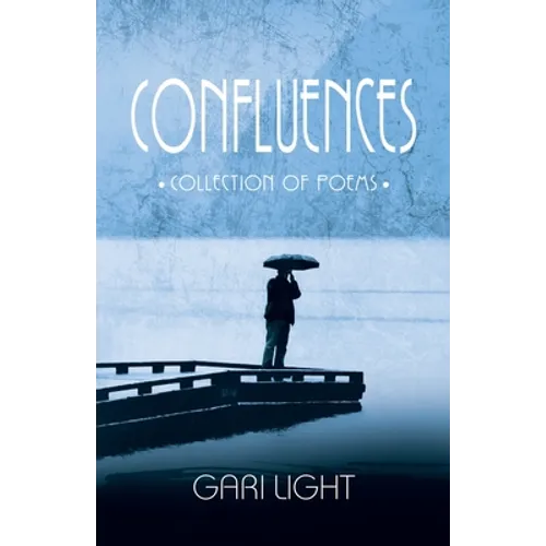 Confluences: Collection of poems - Paperback