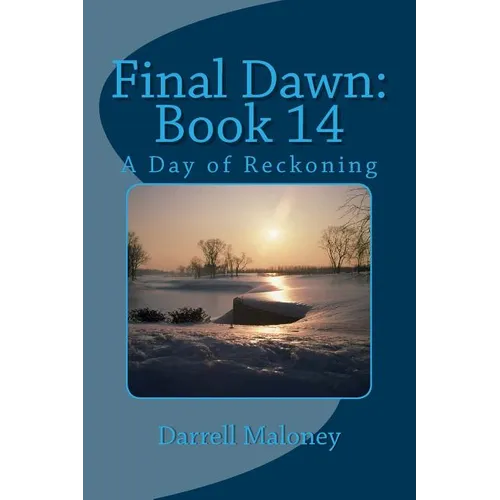 Final Dawn: Book 14: A Day of Reckoning - Paperback