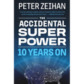 The Accidental Superpower: Ten Years on - Paperback