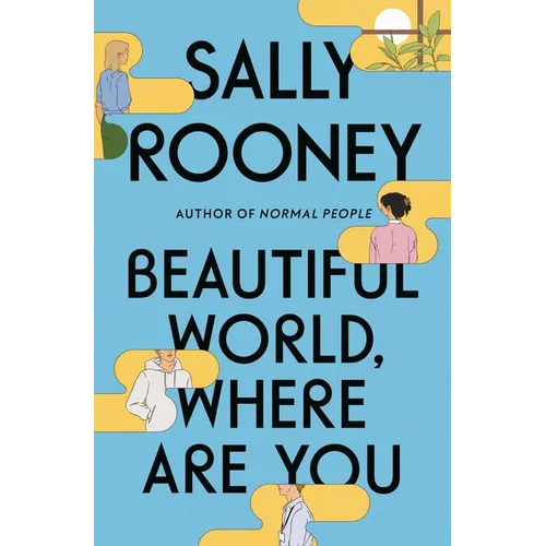 Beautiful World, Where Are You - Hardcover