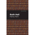 Ruth Hall - Hardcover