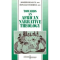 Towards an African Narrative Theology - Paperback