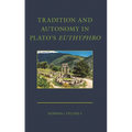 Tradition and Autonomy in Plato's Euthyphro - Hardcover