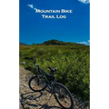 Mountain Bike Trail Log: Pocket Sized - Paperback