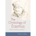 The Christology of Erasmus - Hardcover