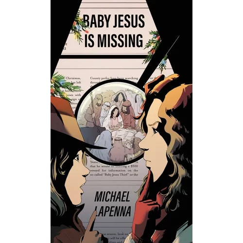 Baby Jesus is Missing - Hardcover