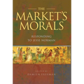 The Market's Morals: Responding to Jesse Norman - Hardcover