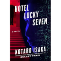 Hotel Lucky Seven - Hardcover