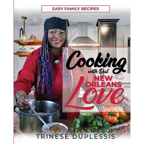 Cooking with Dat New Orleans Love - Paperback