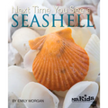 Next Time You See a Seashell - Paperback
