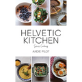 Helvetic Kitchen: Swiss Cooking - Hardcover