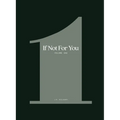If Not For You - Volume 1 - Paperback