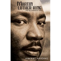 Martin Luther King: The Inconvenient Hero - Paperback