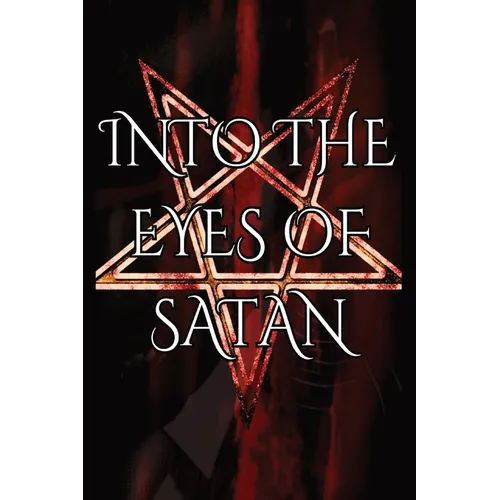 Into the Eyes of Satan - Paperback