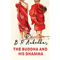 The Buddha and His Dharma - Paperback