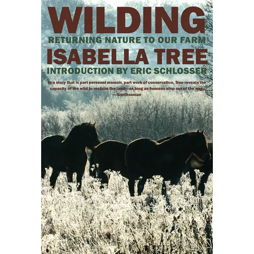 Wilding: Returning Nature to Our Farm - Paperback