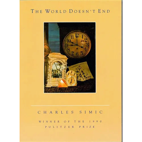 The World Doesn't End: A Poetry Collection - Paperback